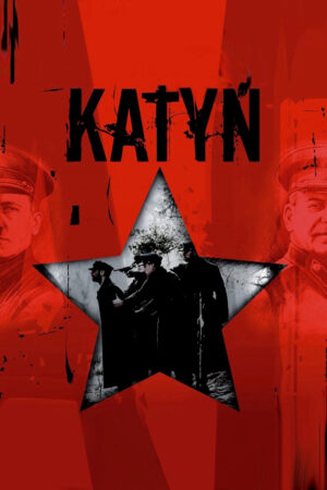 Phim Vụ Thảm Sát Ở Katyn - Katyn HD Vietsub