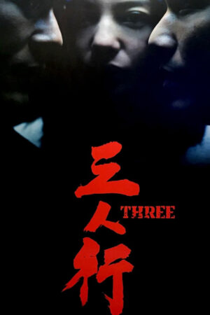 Phim Three - Three HD Vietsub