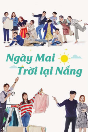 Phim Ngày Mai Trời Lại Nắng - Sunny Again Tomorrow HD Thuyết Minh