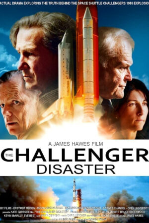 Phim Thảm Họa Tàu Con Thoi - The Challenger Disaster HD Vietsub