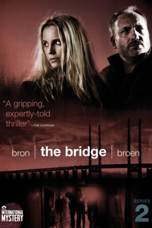 Phim Xác C Bí Ẩn Trên Cầu ( 2) - The Bridge BronBroen (Season 2) HD Vietsub