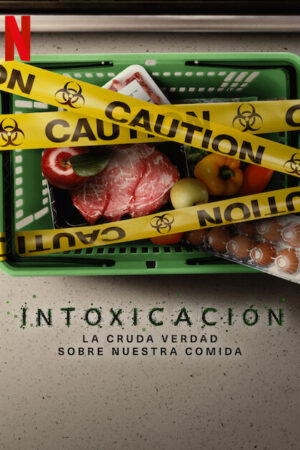 Phim Đầu độc Sự thật bẩn thỉu về thực phẩm - Poisoned The Dirty Truth About Your Food HD Vietsub