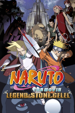 Phim Naruto the Movie 2 Leg of the Stone of Gelel HD Vietsub Naruto the Movie 2 Leg of the Stone of Gelel