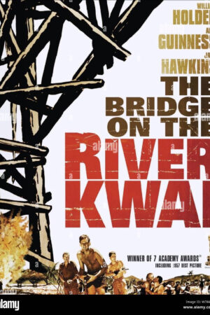 Phim Chiếc Cầu Trên Sông Kwai HD Vietsub The Bridge on the River Kwai
