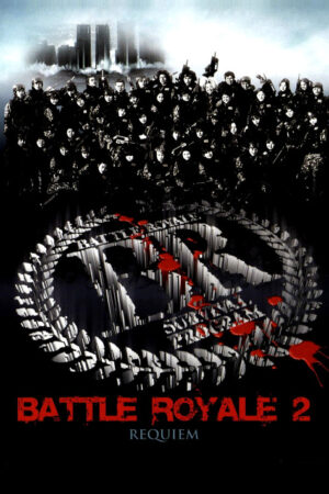 Phim Trò Chơi Sinh Tử 2 - Battle Royale II HD Vietsub
