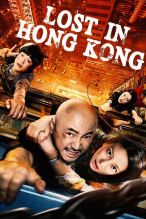 Xem Phim Lạc Lối ở Hồng Kông full HD 720p Vietsub + Thuyết minh-Lost 3 Lost in Hong Kong