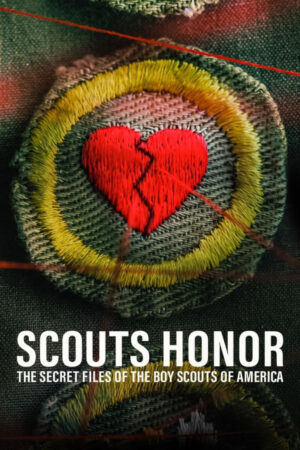 Phim Scouts Honor The Secret Files of the Boy Scouts of America - Scouts Honor The Secret Files of the Boy Scouts of America HD Vietsub