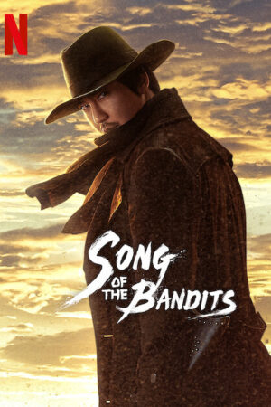 Phim Bài ca của lưỡi kiếm - Song of the Bandits HD Vietsub