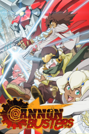 Phim Cannon Busters Khắc tinh đại pháo HD Vietsub Cannon Busters