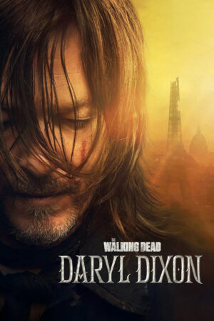 Phim Xác Sống Daryl Dixon HD Vietsub The Walking Dead Daryl Dixon