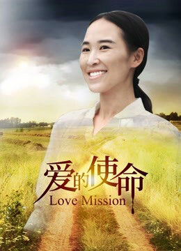 Phim Sứ mệnh tình yêu HD Vietsub Love Mission