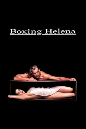 Phim Bắt Cóc Helena HD Vietsub Boxing Helena