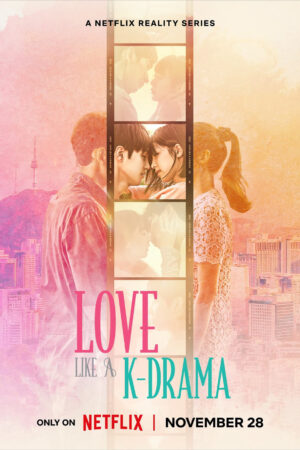 Phim Yêu như trong phim Hàn - Love Like a K Drama HD Vietsub