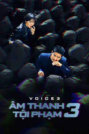 Phim Âm Thanh Tội Phạm 3 - Âm Thanh Tội Phạm 3 HD Vietsub
