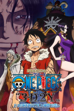 Phim One Piece 3D2Y Ace no shi wo Koete Luffy Nakama Tono Chikai Vietsub One Piece 3D2Y Vượt qua cái c của Ace Lời hứa của Luffy với những người bạn One Piece 3D2Y Overcoming Aces Death Luffys Pledge to His Fris