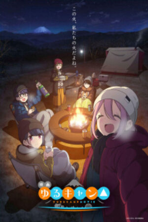 Phim Yuru Camp△ Movie Vietsub Laid Back Camp The Movie Eiga Yuru Camp