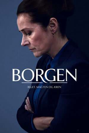 Phim Borgen Quyền lực vinh quang - Borgen Power Glory HD Vietsub