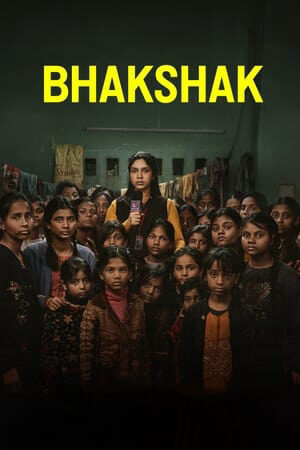 Phim Tội Lỗi Làm Ngơ Vietsub भक्षक Bhakshak