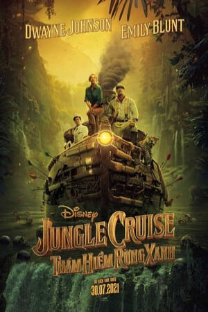 Xem Phim Jungle Cruise Thám Hiểm Rừng Xanh full Vietsub-Jungle Cruise